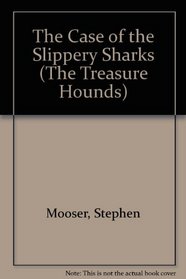 The Case of the Slippery Sharks (Treasure Hounds)