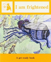 I am Frightened (Get Ready Set C) (Get-Ready Book)