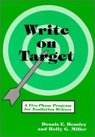 Write on Target: A Five-Phase Program for Nonfiction Writers