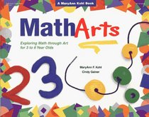 MathArts: Exploring Math Through Art for 3 to 6 Year Olds