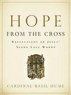 Hope from the Cross: Reflections on Jesus' Seven Last Words