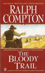 Ralph Compton The Bloody Trail (Ralph Compton Western Series)