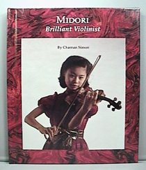 Midori: Brilliant Violinist (Picture Story Biography)
