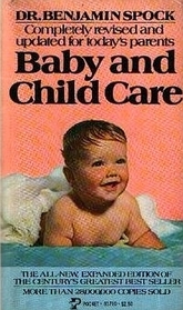 Dr. Spock's Baby and Child Care: 40th Anniversary Edition