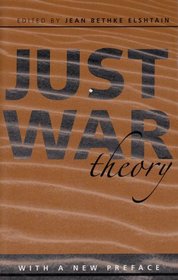 Just War Theory (Readings in Social and Political Theory)