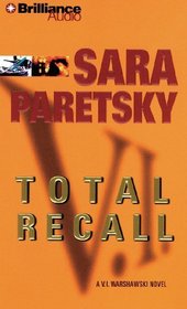 Total Recall (V. I. Warshawski, Bk 10) (Audio CD) (Abridged)