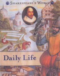 Daily Life (Shakespeare's World)