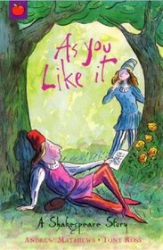 As You Like It (Shakespeare Stories)