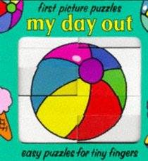 My Day Out (First Picture Puzzles)