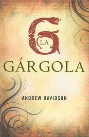 La gargola (Fuera De Coleccion) (Spanish Edition)