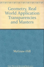 Real World Application Transparencies and Masters  (for use with Glencoe Geometry)
