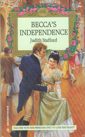 Becca's Independence (Harlequin Regency Romance, No 97)