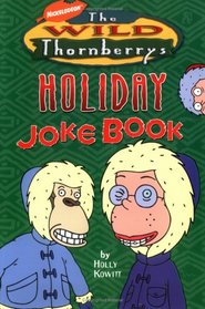 Wild Thornberrys Holiday Joke Book (Wild Thornberrys Digest Humor)