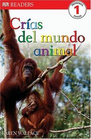 Crias Del Mundo Animal, Las (DK READERS)