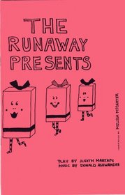 The Runaway Presents