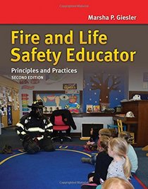 Fire And Life Safety Educator: Principles And Practice