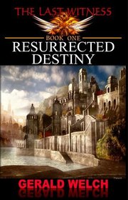 The Last Witness: Resurrected Destiny