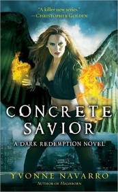 Concrete Savior (Dark Redemption, Bk 2)