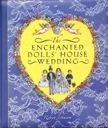 Enchanted Dolls' House Wedding