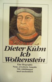 Ich Wolkenstein: Eine Biographie (Insel Taschenbuch) (German Edition)