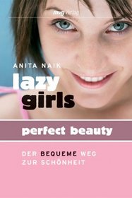 Lazy Girls - Perfect Beauty