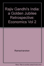 Rajiv Gandhi's India; Vol. 2--Economics
