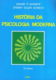 Historia da Psicologia Moderna (A History of Modern Psychology)