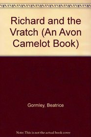 Richard and the Vratch (An Avon Camelot Book)