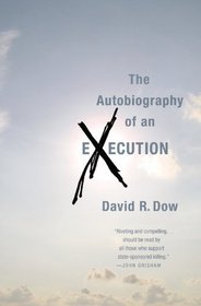 The Autobiography of an Execution