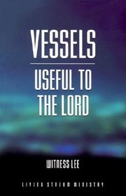 Vessels Useful to the Lord