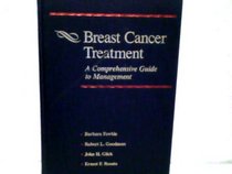 Breast Cancer Treatment: A Comprehensive Guide to Management