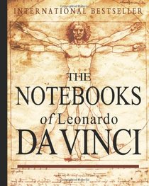 The Notebooks of Leonardo Da Vinci