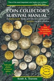 The Coin Collector's Survival Manual, Revised 4th Edition (Coin Collector's Survival Manual)
