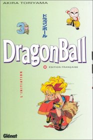 Dragon Ball, tome 3 : L'Initiation
