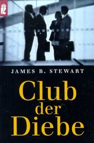 Club der Diebe.