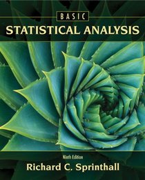 Basic Statistical Analysis (9th Edition)