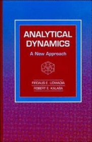 Analytical Dynamics : A New Approach