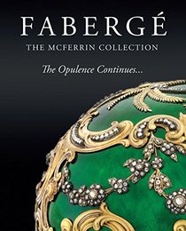 Faberg: The Mcferrin Collection