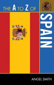The A to Z of Spain (A to Z Guides)
