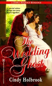 The Wedding Ghost (Zebra Regency Romance)