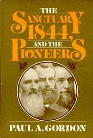 Sanctuary, 1844, and the Pioneers