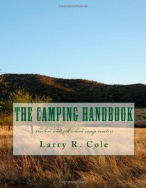 The Camping Handbook   (trailers and 5th wheels): Travel trailer and 5th wheel camp traailer