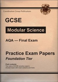 GCSE Modular Science: AQA - Final Exam, Practice Exam Papers - Foundation