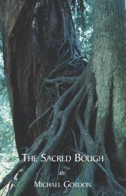 The Sacred Bough