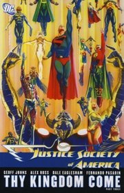 Justice Society of America: Thy Kingdom Come, Vol 3