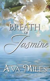 A Breath of Jasmine (The Merriams)