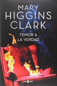 Temor a la verdad / Fear of the truth (Spanish Edition)