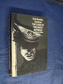 Case of the Irate Witness
