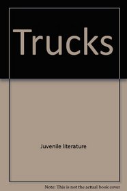 Trucks (Transportation: Basic Vehicles)