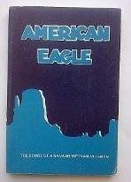 American Eagle: The Story of a Navajo Vietnam Veteran